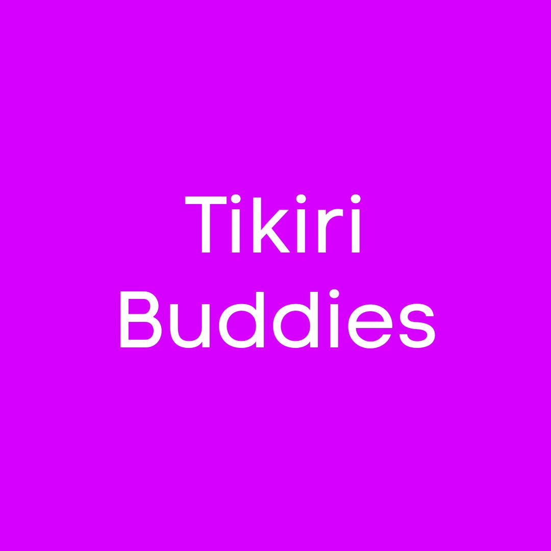 TIKIRI BUDDIES