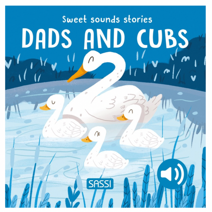 Sweet Sounds Stories - Dads and Cubs