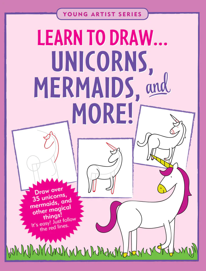 Learn to Draw Unicorns Mermaids and More